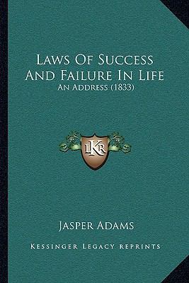 Laws Of Success And Failure In Life: An Address... 1166278786 Book Cover