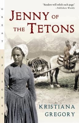 Jenny of the Tetons 0152167706 Book Cover