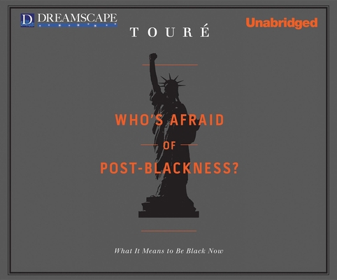 Who's Afraid of Post-Blackness?: What It Means ... 1611202760 Book Cover