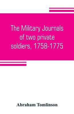 The military journals of two private soldiers, ... 935380454X Book Cover