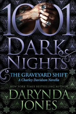 The Graveyard Shift: A Charley Davidson Novella 1951812077 Book Cover