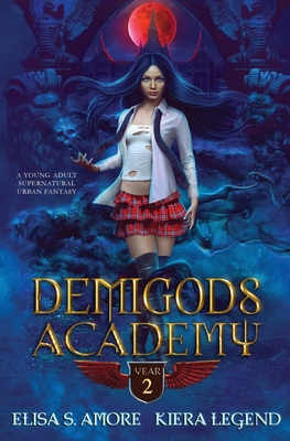 Demigods Academy - Year Two: (Young Adult Super... 1947425153 Book Cover