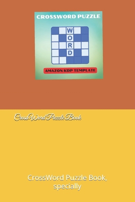 CrossWord Puzzle Book: CrossWord Puzzle Book, s... B0D6Z6WM71 Book Cover