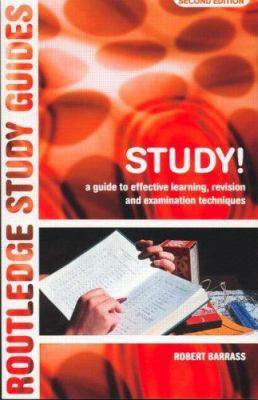 Study!: A Guide to Effective Learning, Revision... 0415269954 Book Cover