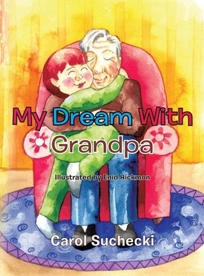 My Dream with Grandpa 1956896643 Book Cover