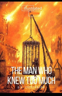 The Man Who Knew Too Much Illustrated B08RH452M9 Book Cover