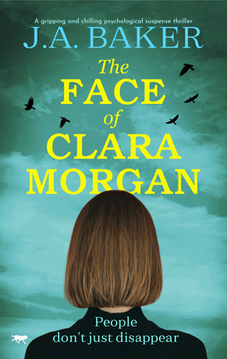The Face of Clara Morgan: A Gripping and Chilli... 1914614100 Book Cover