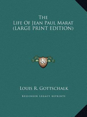 The Life of Jean Paul Marat [Large Print] 1169899307 Book Cover