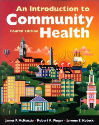 An Introduction to Community Health 0763716790 Book Cover