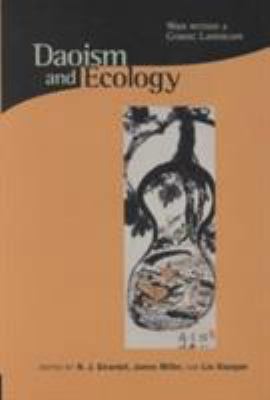 Daoism and Ecology: Ways Within a Cosmic Landscape 0945454295 Book Cover