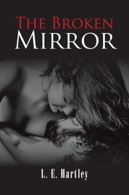 The Broken Mirror 1524662844 Book Cover