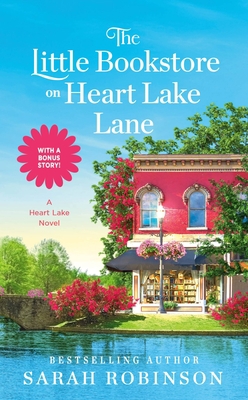 The Little Bookstore on Heart Lake Lane 1538755122 Book Cover
