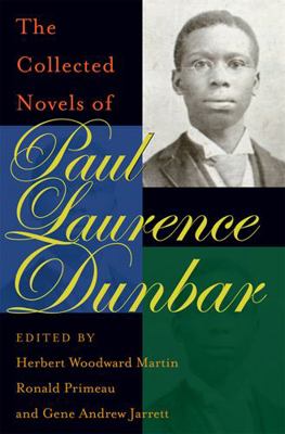 The Collected Novels of Paul Laurence Dunbar 0821418599 Book Cover