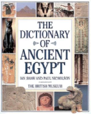 The Dictionary of Ancient Egypt 0810932253 Book Cover