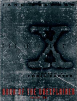 The X-Files Book of the Unexplained 0061052809 Book Cover