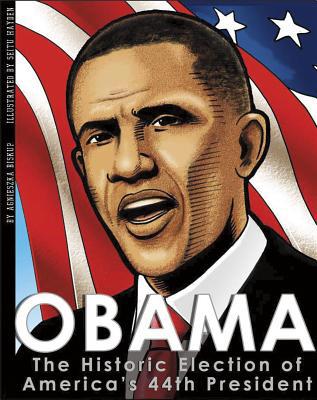 Obama: The Historic Election of America's 44th ... 1429660163 Book Cover