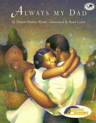 Always My Dad: Reading Rainbow Book 0679889345 Book Cover