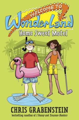 Welcome to Wonderland 01: Home Sweet Motel 1524701432 Book Cover