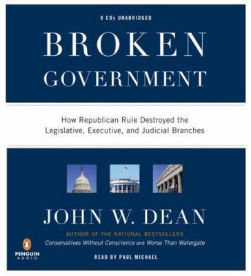 Broken Government: How Republican Rule Destroye... 0143142569 Book Cover