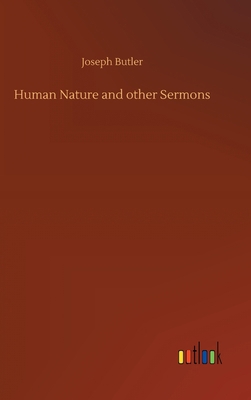 Human Nature and other Sermons 3734085551 Book Cover