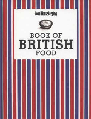 Good Housekeeping Book of British Food. Good Ho... 1908449039 Book Cover