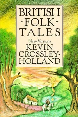British Folk Tales: New Versions 053105733X Book Cover