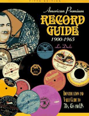 American Premium Record Guide 1900-1965 0896891240 Book Cover