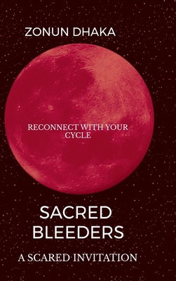 Sacred Bleeders: period tracker and moon journal B0FC442HXT Book Cover