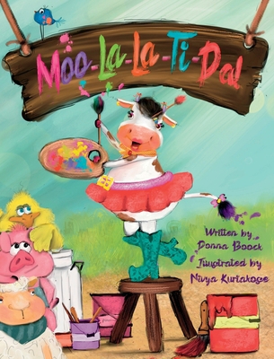 Moo-La-La-Ti-Da! 1951546148 Book Cover