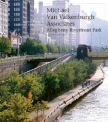 Michael Van Valkenburgh Associates: Allegheny R... 1568985045 Book Cover