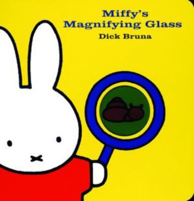 Miffy's Magnifying Glass 1592260314 Book Cover