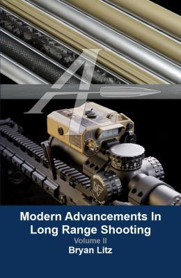 Modern Advancements in Long Range Shooting Vol. 2 0990920631 Book Cover