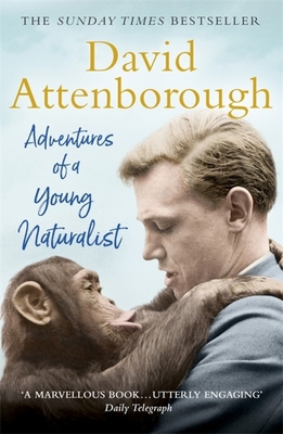 Adventures of a Young Naturalist: The Zoo Quest... 1473664969 Book Cover