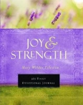 Joy & Strength: A 365 Daily Devotional Journal 1609366131 Book Cover