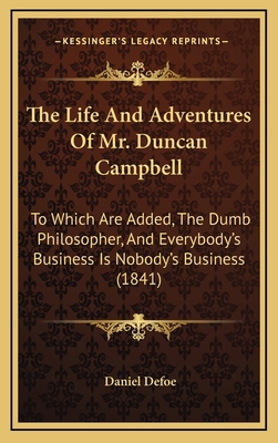 The Life and Adventures of Mr. Duncan Campbell:... 1165224585 Book Cover