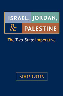 Israel, Jordan, and Palestine: The Two-State Im... 1611680387 Book Cover