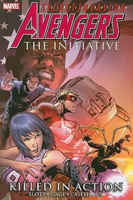 Avengers: The Initiative, Vol. 2: Killed in Action 0785128611 Book Cover