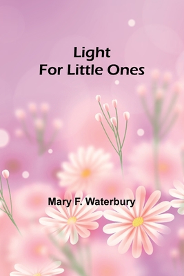 Light for Little Ones 9356892245 Book Cover