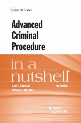 Advanced Criminal Procedure in a Nutshell 1634609190 Book Cover