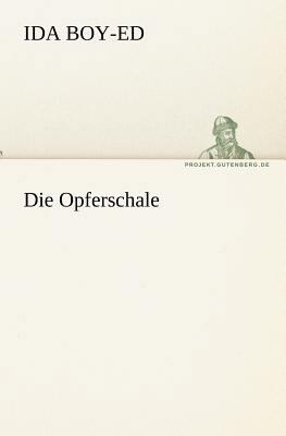 Die Opferschale [German] 3842403828 Book Cover