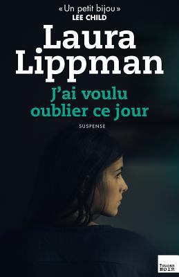 J'Ai Voulu Oublier CE Jour [French] 2810005370 Book Cover