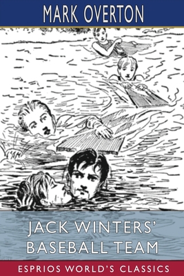 Jack Winters' Baseball Team (Esprios Classics)            Book Cover