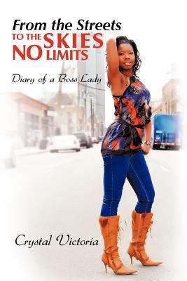 From the Streets to the Skies No Limits: Diary ... 1468563823 Book Cover