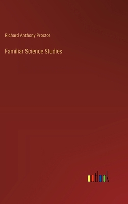 Familiar Science Studies 3385107776 Book Cover