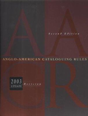 Anglo-American Cataloguing Rules 0838935303 Book Cover