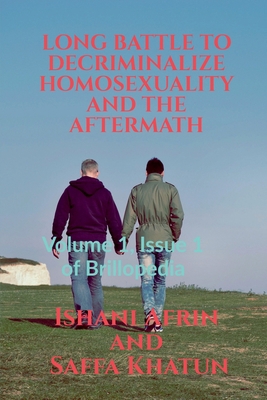 Long Battle to Decriminalize Homosexuality and ... 163850086X Book Cover