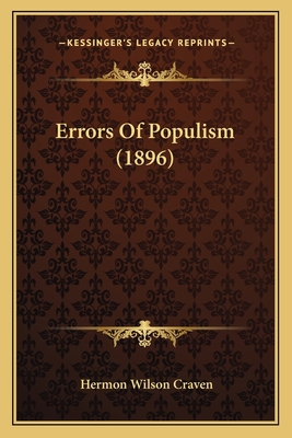 Errors Of Populism (1896) 1166945650 Book Cover