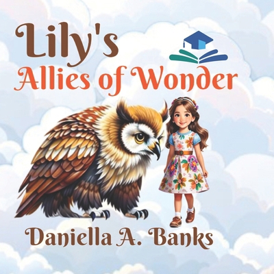 Lily's Allies of Wonder B0CXMX1R1S Book Cover