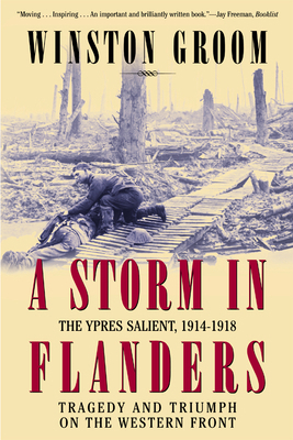 A Storm in Flanders: The Ypres Salient, 1914-19... 0802139981 Book Cover