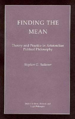 Finding the Mean: Theory and Practice in Aristo... 0691078033 Book Cover